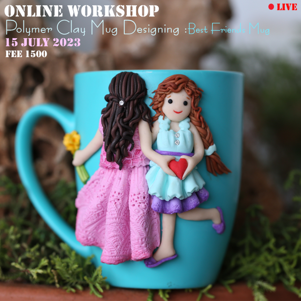 Polymer Clay Mug Making Onlline Class 15 July